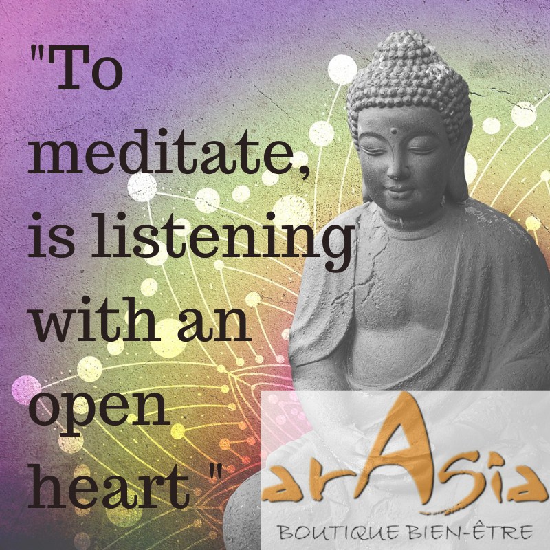 To meditate is listen with an open heart