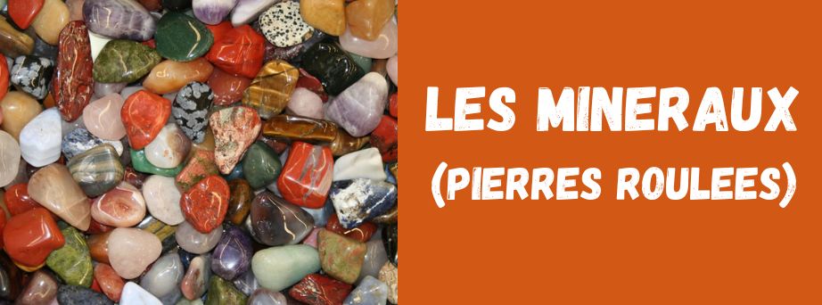 Minéraux, Pierres Roulées - Arasia-Shop